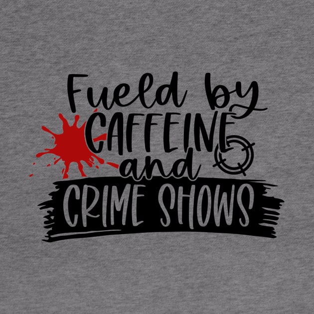 Caffeine and Crime Shows by 10 Minute Murder